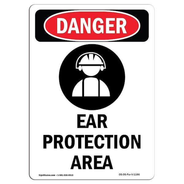 Signmission OSHA Danger Sign, Ear Protection Area, 18in X 12in Aluminum, 12" W, 18" H, Portrait OS-DS-A-1218-V-1186 - main